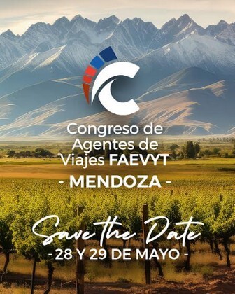 Mendoza, destino clave para el Congreso FAEVYT 2026