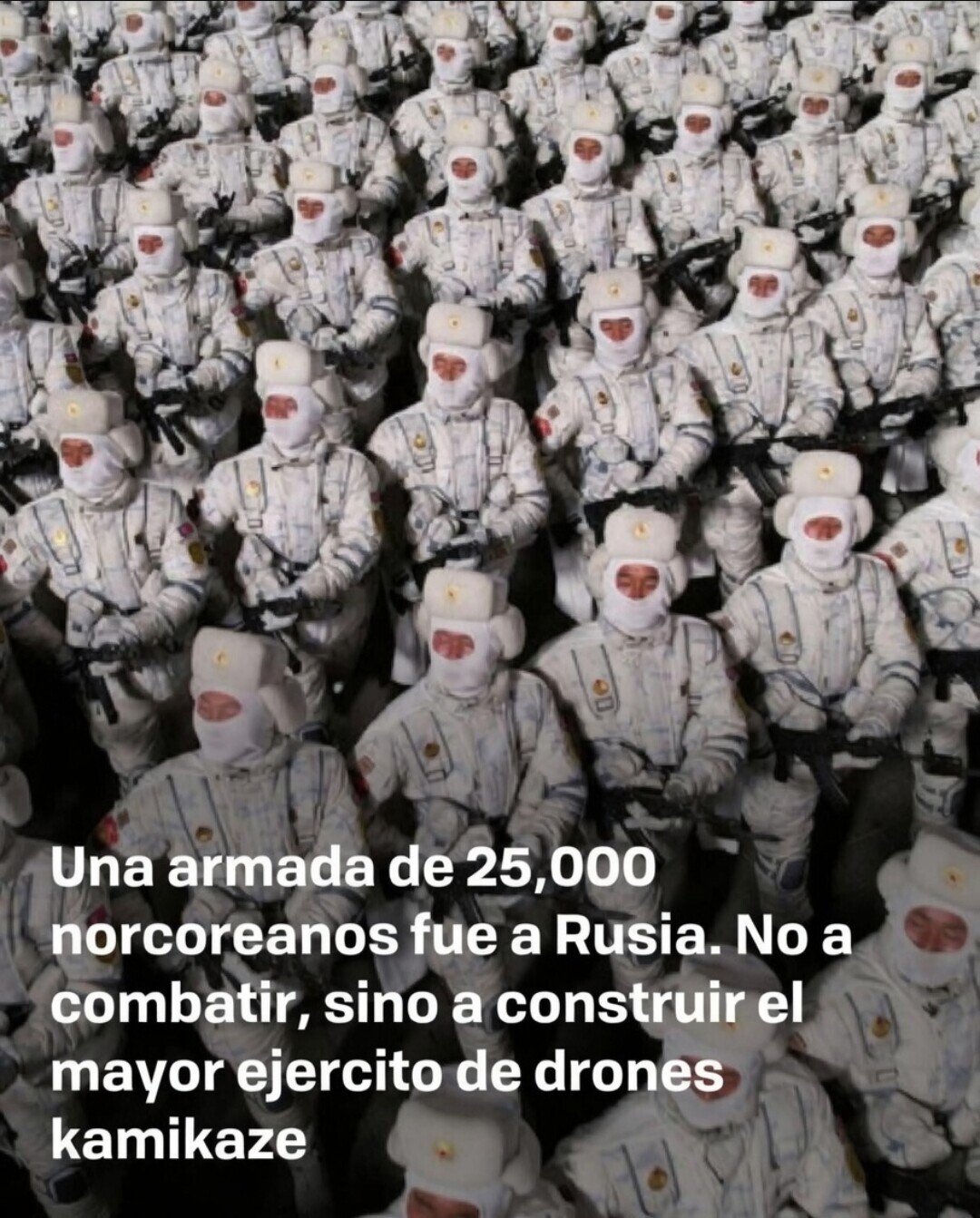 Corea del Norte envió 25,000 personas a Rusia con una sola misión: fabricar drones para vencer a Ucrania