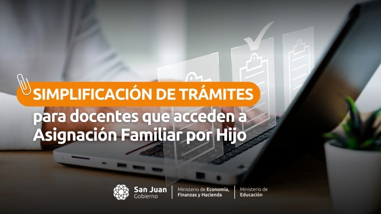 1000642514.jpg Asignación Familiar por Hijo: simplifican trámites para docentes de San Juan