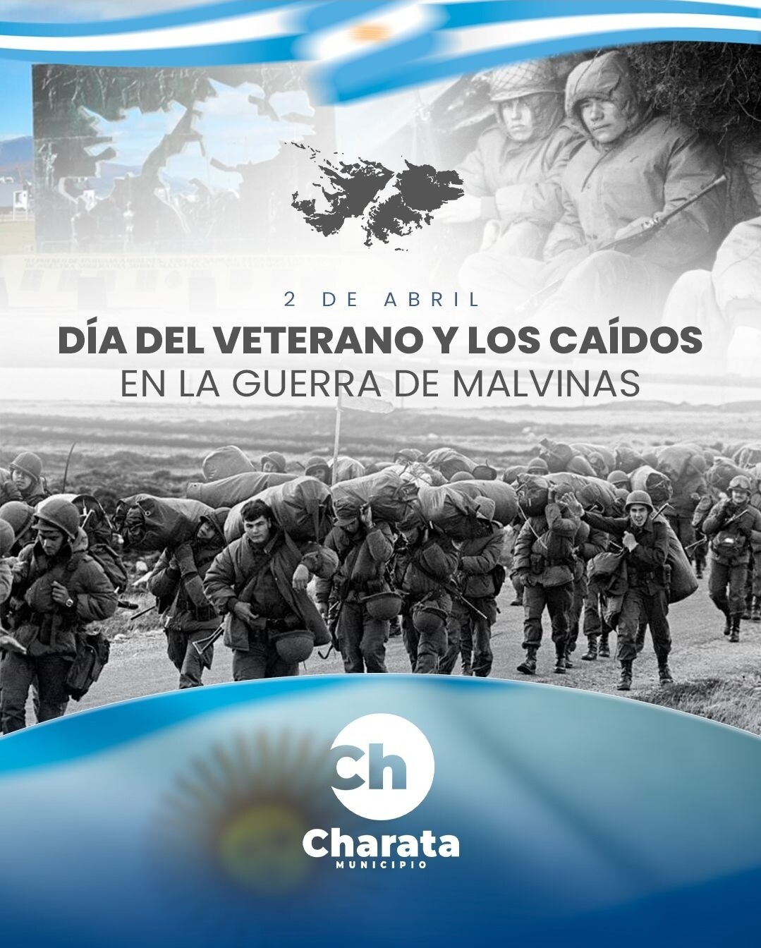 MUNICIPIO DE CHARATA: 2 DE ABRIL, DÍA DEL VETERANO Y CAIDOS EN LA GUERRA DE MALVINAS.