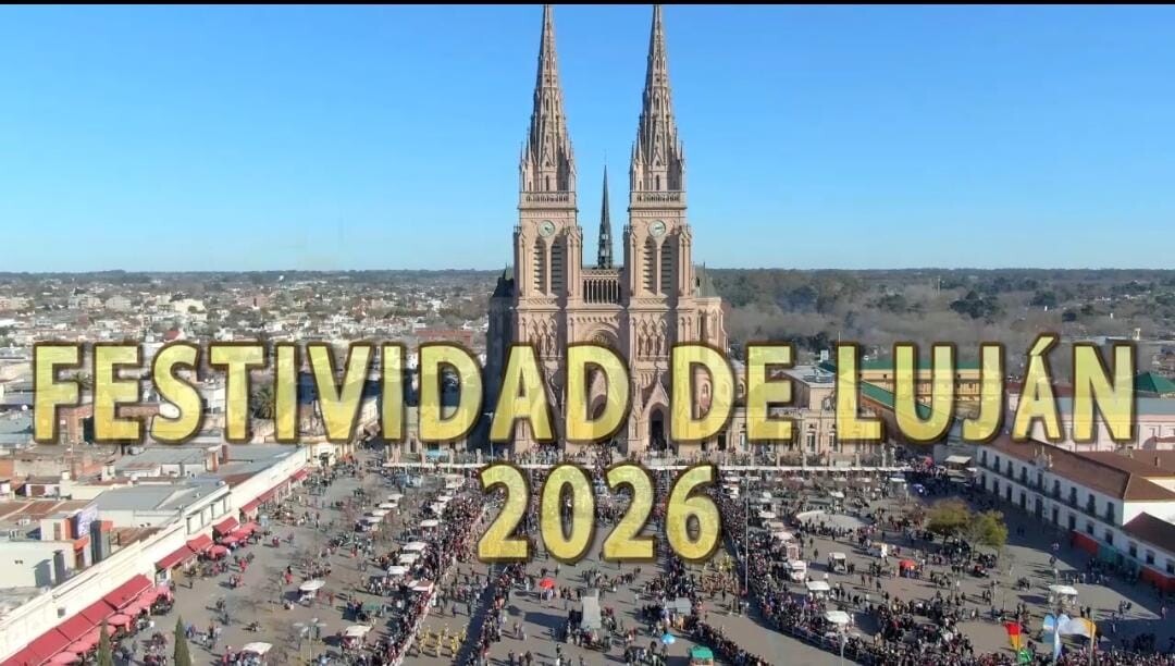 FESTIVIDAD DE LUJÁN 2026 EN HONOR A LA VIRGEN DE COPACABANA
