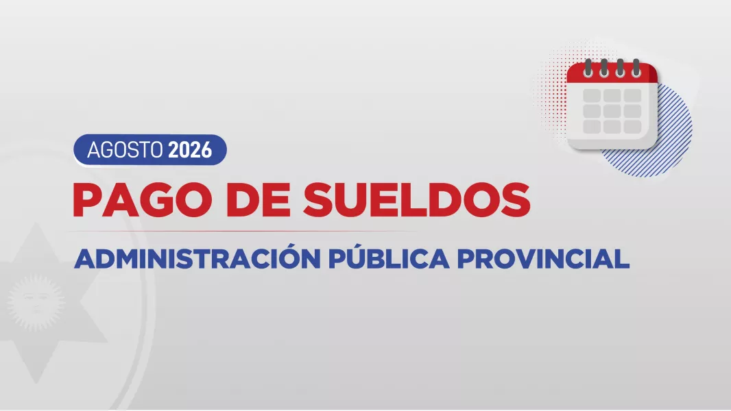 109697-agosto-la-provincia-pagara-los-sueldos-entre-el-31-de-agosto-y-el-3-de-septiembre-20260825181233.webp