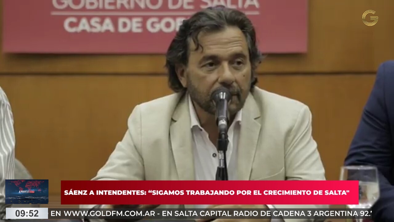 SÁENZ LLAMÓ A INTENDENTES A TRABAJAR UNIDOS POR EL CRECIMIENTO DE SALTA Y CERCA DE LA GENTE