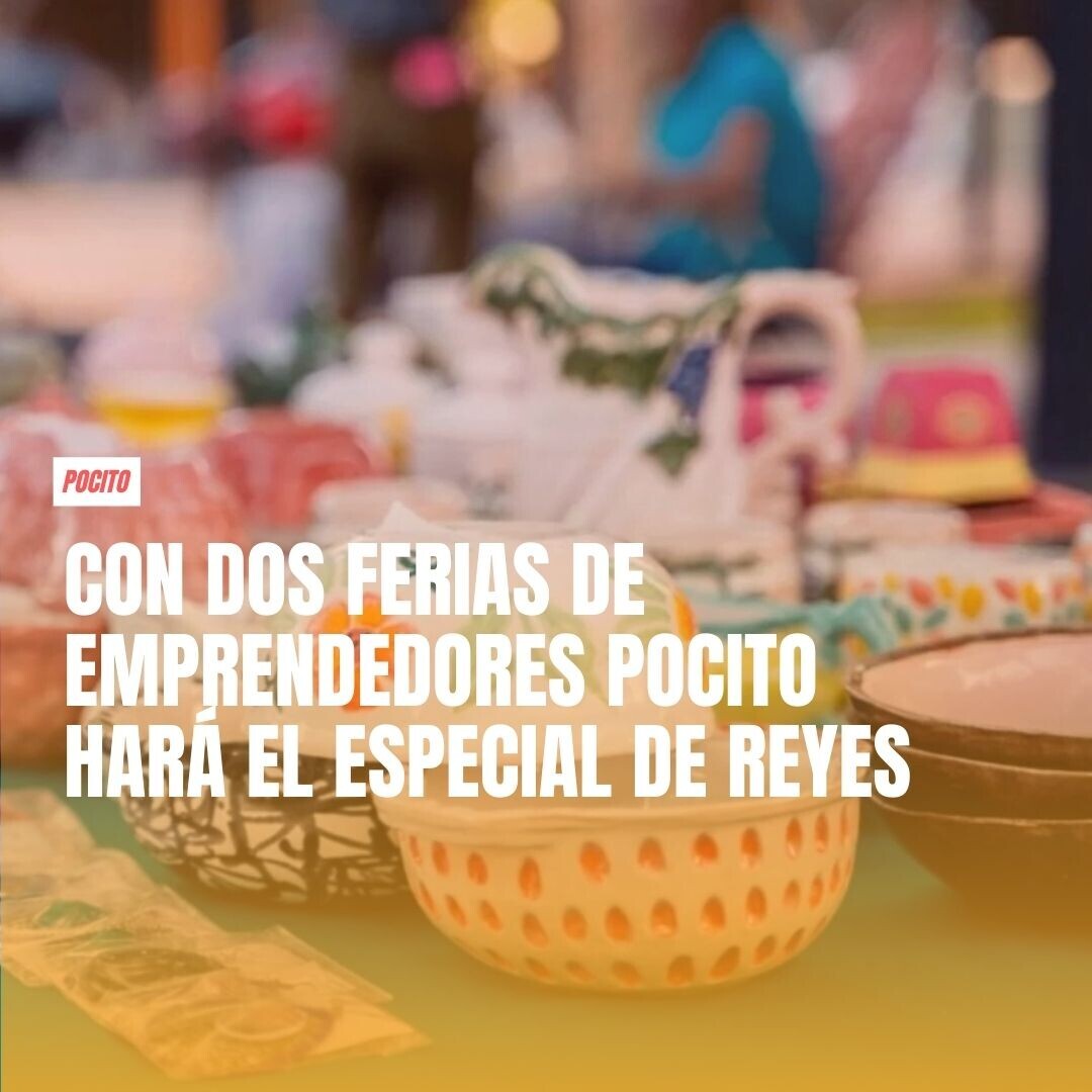 Pocito organiza dos Ferias de Emprendedores para esperar a los Reyes Magos