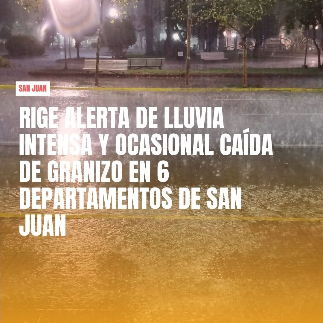 Rigue alerta de lluvia y ocasional caida de granizo para 6 departamentos de San Juan para esta tarde noche