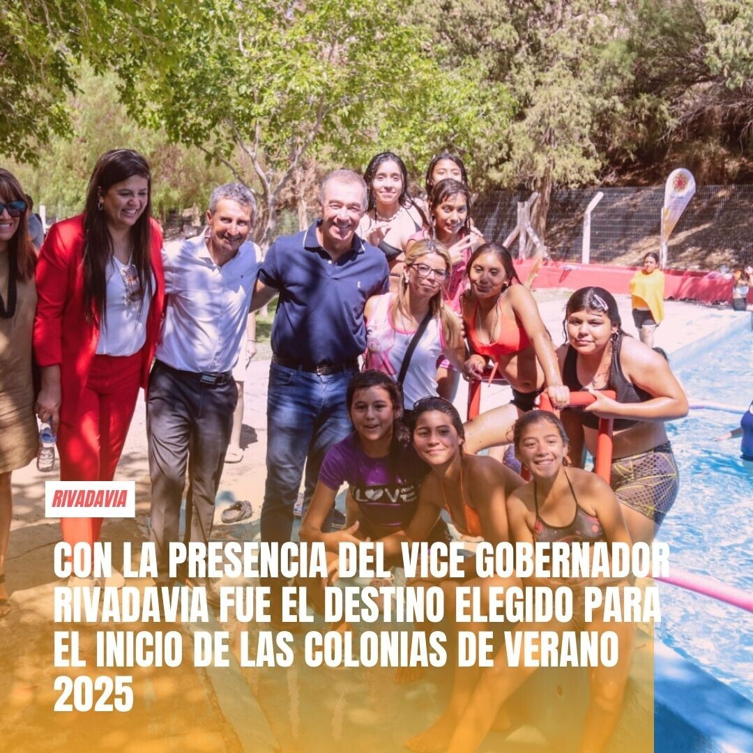 Con la presencia del Vice Gobernador Rivadavia fue el destino elegido para el inicio de las colonias de verano 2025