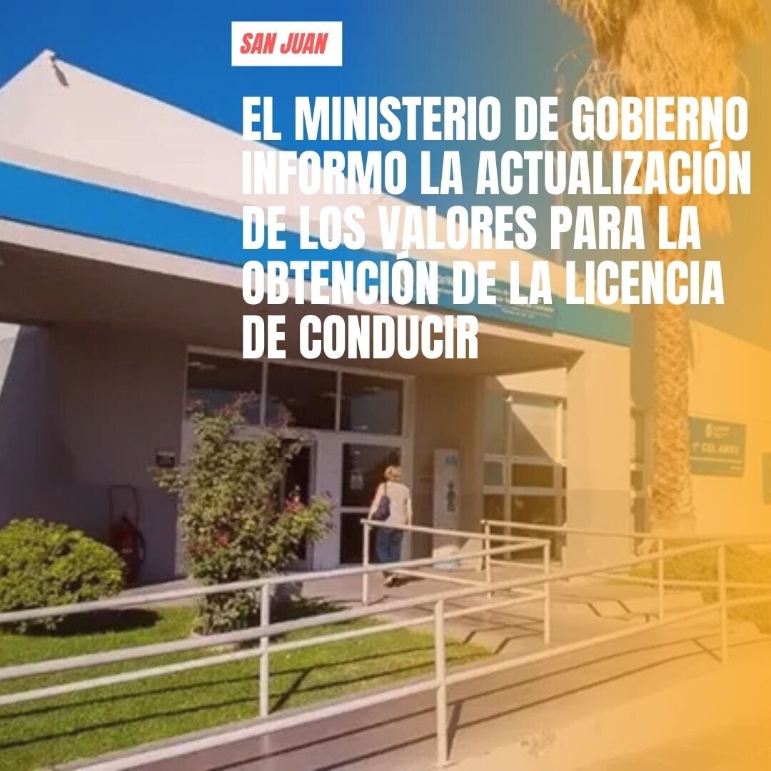 El Ministerio de Gobierno informó sobre la actualización de los valores autorizados para la obtención o renovación de la licencia de conducir.