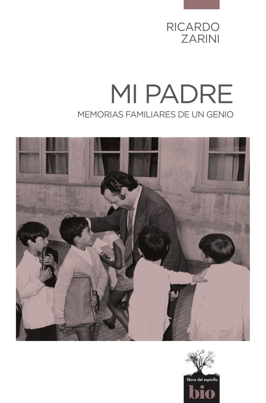 Este viernes se presenta «Mi padre», el libro de Ricardo Zarini