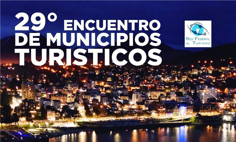 El 29° Encuentro de Municipios Turísticos llegará a Bariloche