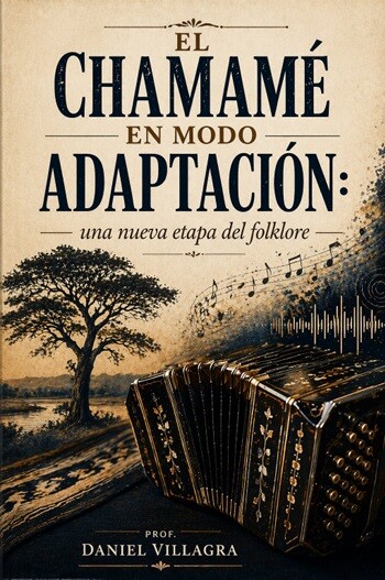 2.jpg Chamamé Mixto: El chamamé en modo adaptación: una nueva etapa del folklore