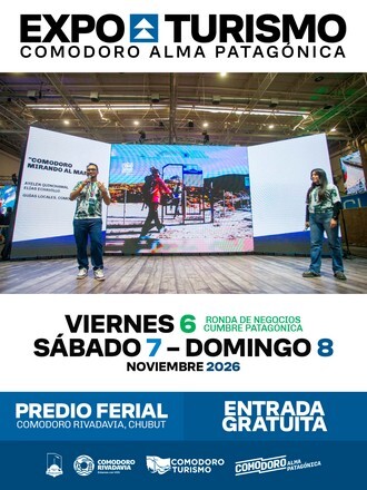 Chubut | Llega a Comodoro Rivadavia la Expo Turismo 2026, más Patagonia para vender