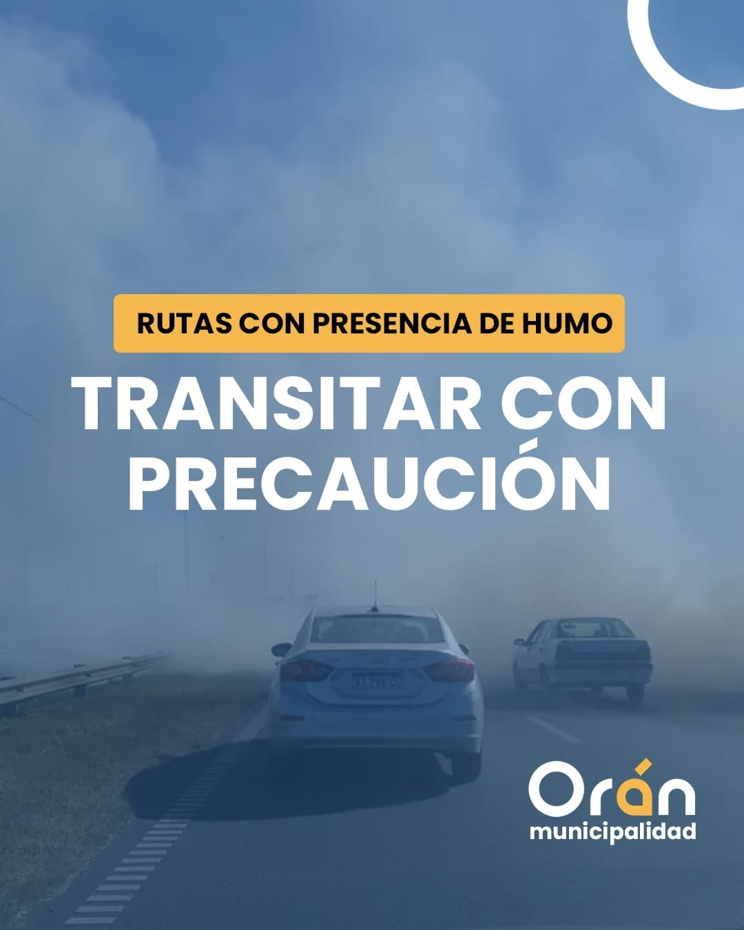 461237552_951439227022036_6277054025213271973_n.jpg TRANSITAR CON PRECAUCIÓN POR LAS RUTAS DEBIDO A LA GRAN CONCENTRACIÓN DE HUMO