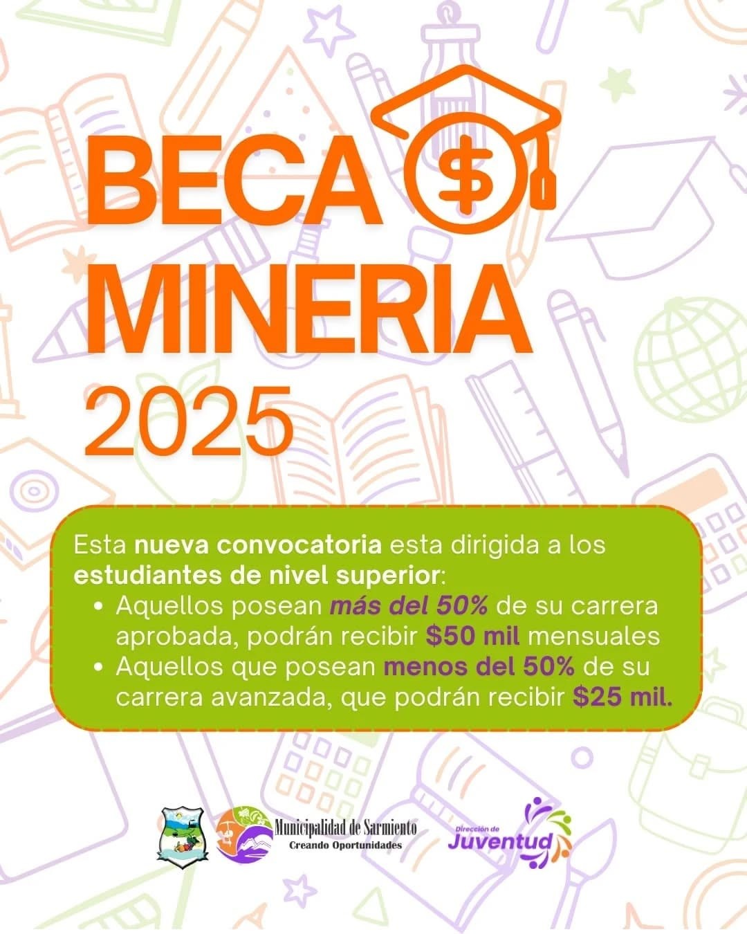 El municipio de Sarmiento convoca a los estudiantes del departamento a inscribirse en las Becas Mineria 2025