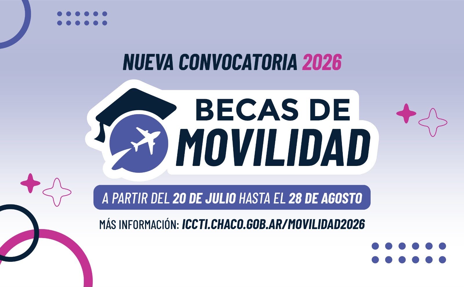 EL ICCTI LANZA LAS BECAS DE MOVILIDAD 2026 PARA IMPULSAR LA CIENCIA, LA TECNOLOGÍA Y EL EMPRENDEDURISMO EN EL CHACO