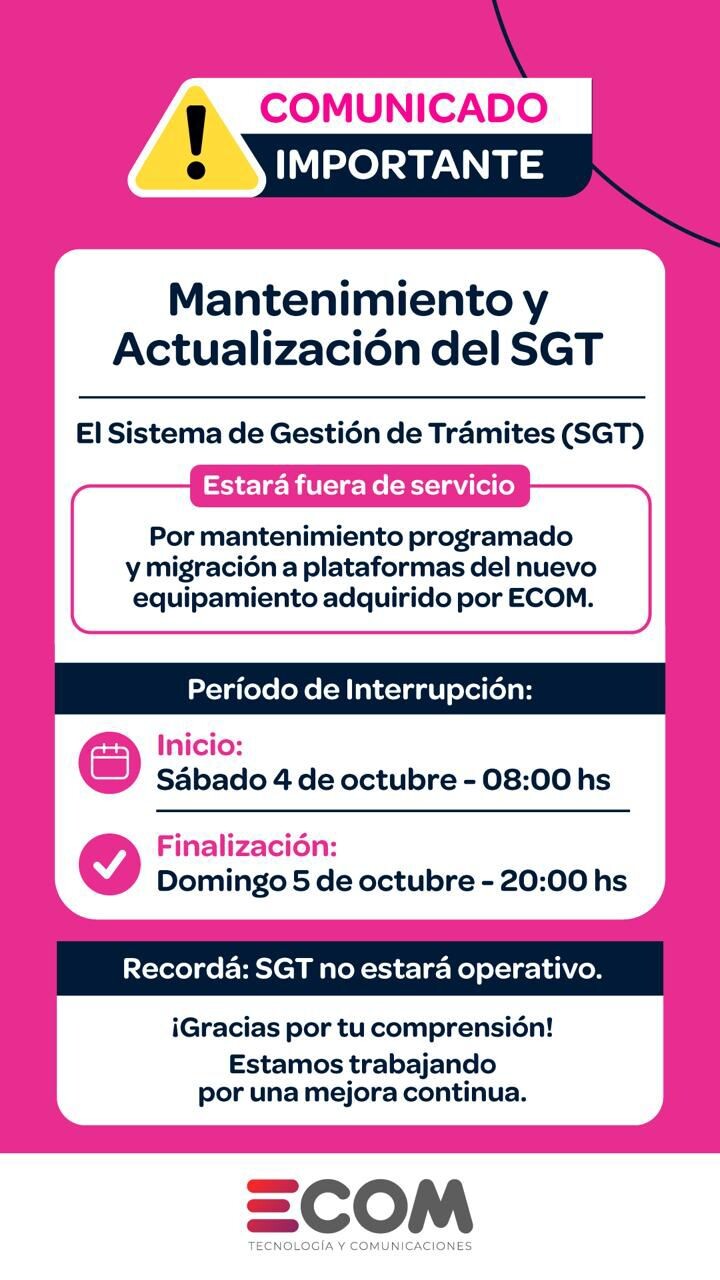 ESTE FIN DE SEMANA: EL SGT ESTARÁ FUERA DE SERVICIO POR MANTENIMIENTO PROGRAMADO