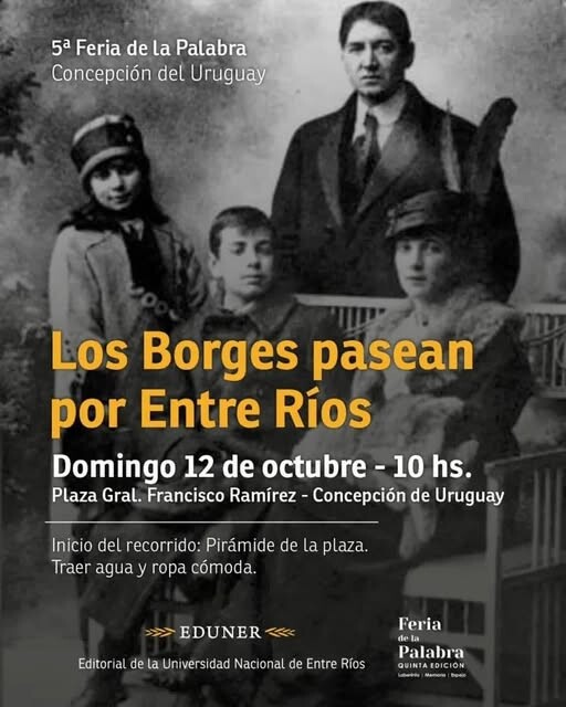 En el marco de la Feria de la Palabra se hará una recorrida por la ciudad leyendo a Borges.