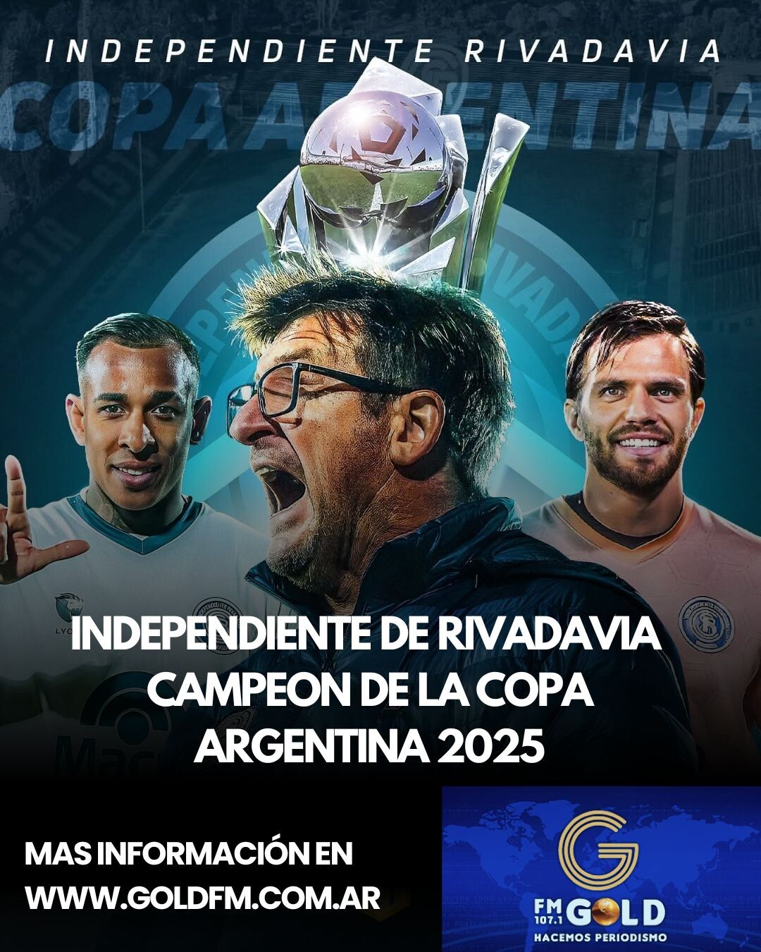 INDEPENDIENTE RIVADAVIA CAMPEÓN DE LA COPA ARGENTINA 2025