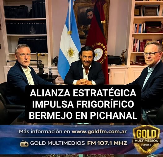 ALIANZA ESTRATÉGICA IMPULSA EL FRIGORÍFICO BERMEJO EN PICHANAL