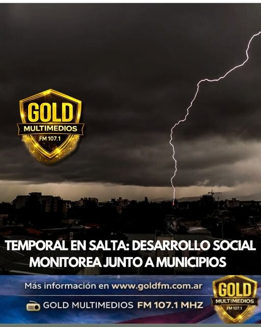 TEMPORAL EN SALTA: DESARROLLO SOCIAL MONITOREA JUNTO A MUNICIPIOS