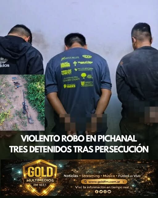 VIOLENTO ROBO EN PICHANAL: TRES DETENIDOS TRAS PERSECUCIÓN