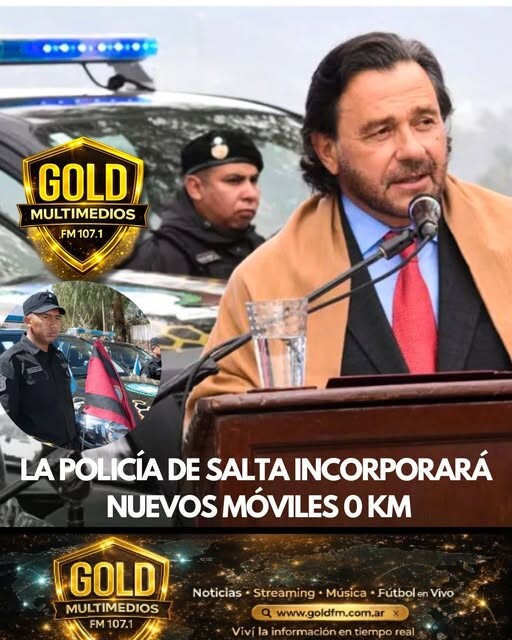 LA POLICÍA DE SALTA INCORPORARÁ NUEVOS MÓVILES 0 KM