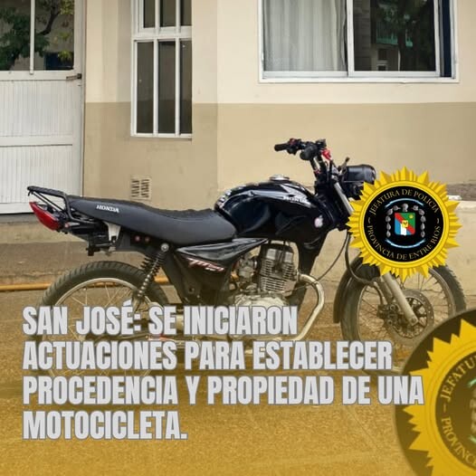 SAN JOSÉ: SE INICIARON ACTUACIONES PARA ESTABLECER PROCEDENCIA Y PROPIEDAD DE UNA MOTOCICLETA.