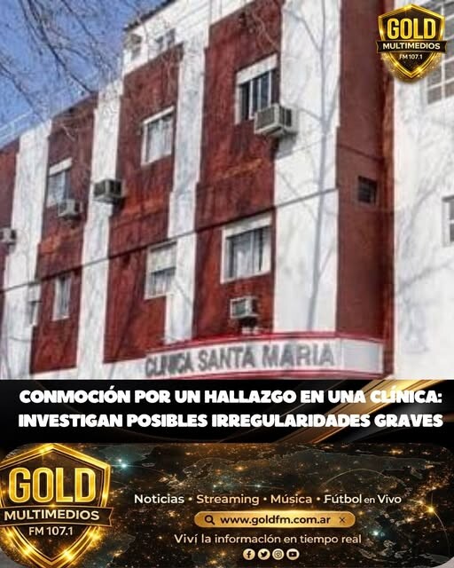 CONMOCIÓN POR UN HALLAZGO EN UNA CLÍNICA: INVESTIGAN POSIBLES IRREGULARIDADES GRAVES