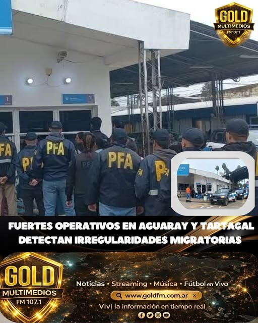 FUERTES OPERATIVOS EN AGUARAY Y TARTAGAL: DETECTAN IRREGULARIDADES MIGRATORIAS Y REFUERZAN CONTROLES EN ZONA FRONTERIZA