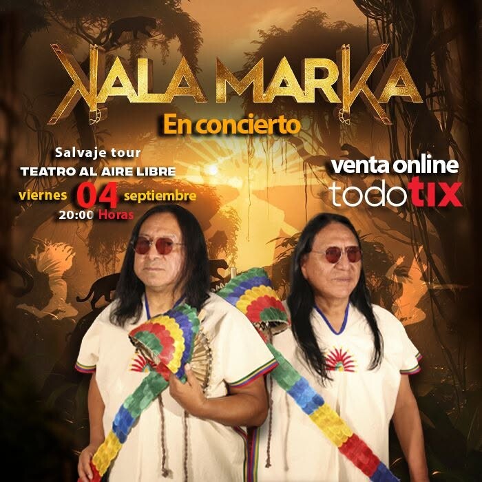 KALA MARKA EN LA PAZ BOLIVIA – NUEVA FECHA CONFIRMADA