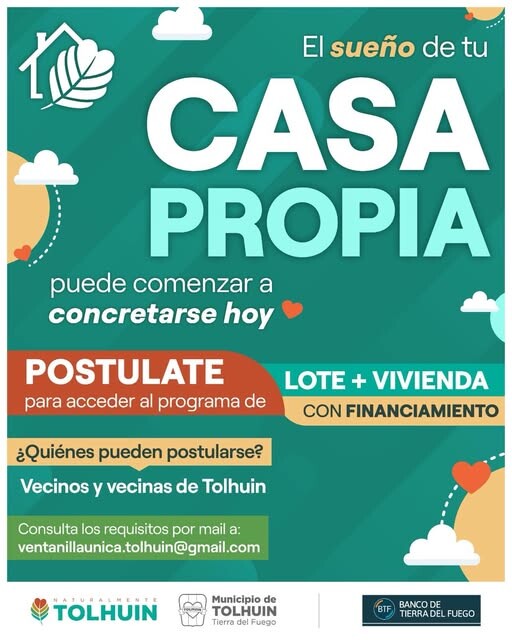 Comenzaron las postulaciones para acceder al programa de lote y vivienda con financiamiento en Tolhuin