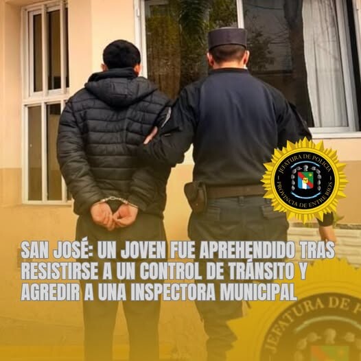 SAN JOSÉ: UN JOVEN FUE APREHENDIDO TRAS RESISTIRSE A UN CONTROL DE TRÁNSITO Y AGREDIR A UNA INSPECTORA MUNICIPAL.