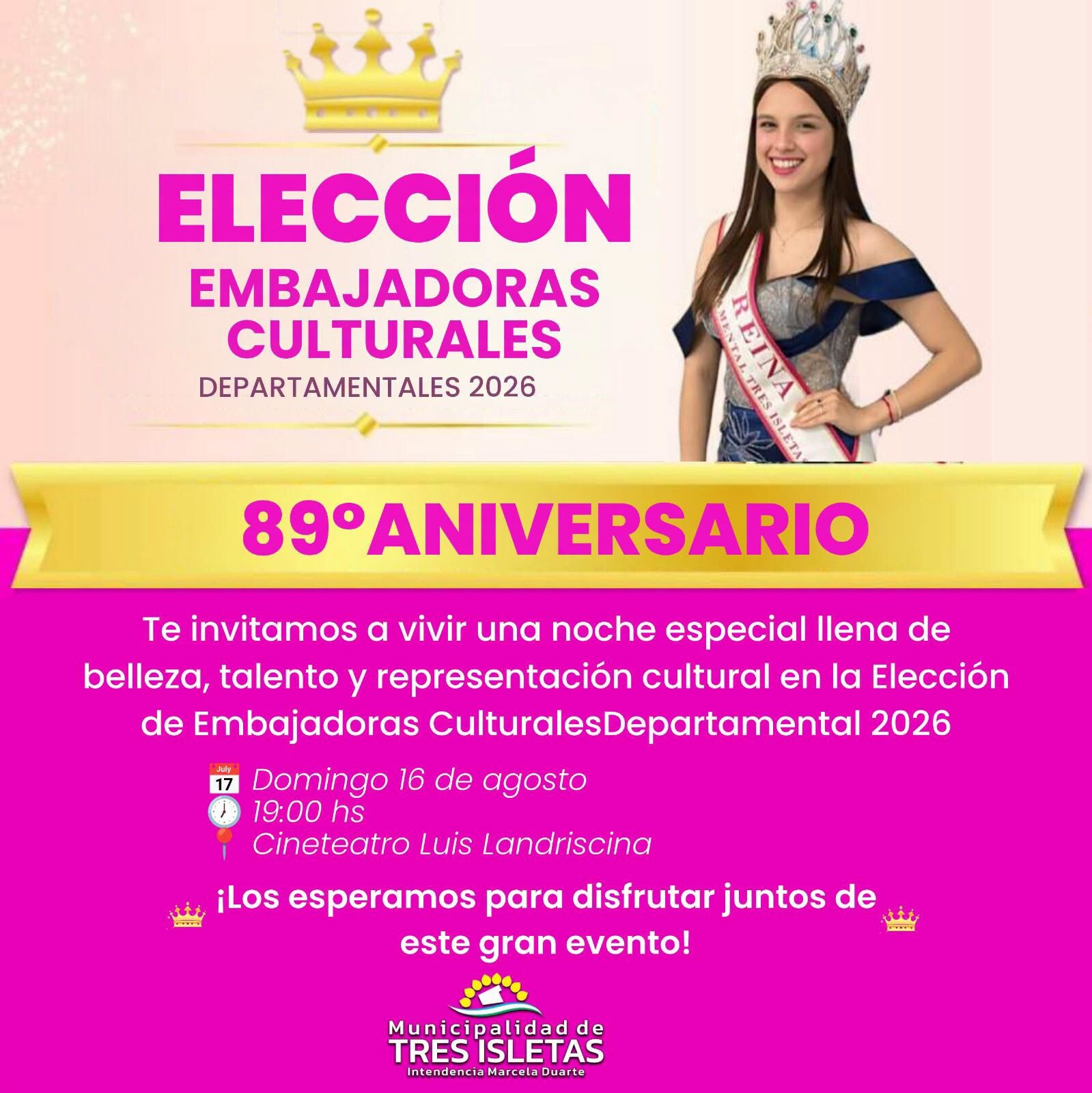 TRES ISLETAS: LA GESTIÓN MUNICIPAL TE INVITA A VIVIR LA ELECCIÓN DE EMBAJADORAS DEPARTAMENTALES 2026