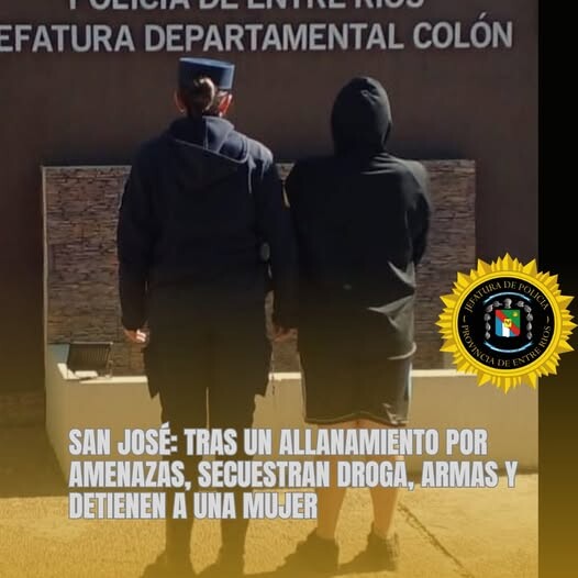 800295721_17965469208195928_2603129908202290780_n.jpg SAN JOSÉ: TRAS UN ALLANAMIENTO POR AMENAZAS, SE SECUESTRA DROGA, ARMAS Y SE DETIENEN A UNA MUJER .
