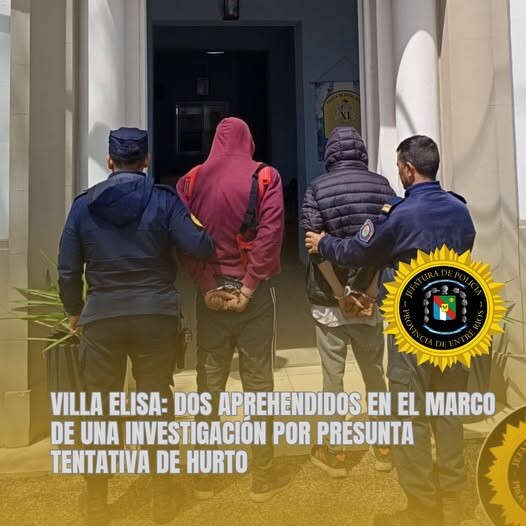 VILLA ELISA: DOS APREHENDIDOS EN EL MARCO DE UNA INVESTIGACIÓN POR PRESUNTA TENTATIVA DE HURTO.