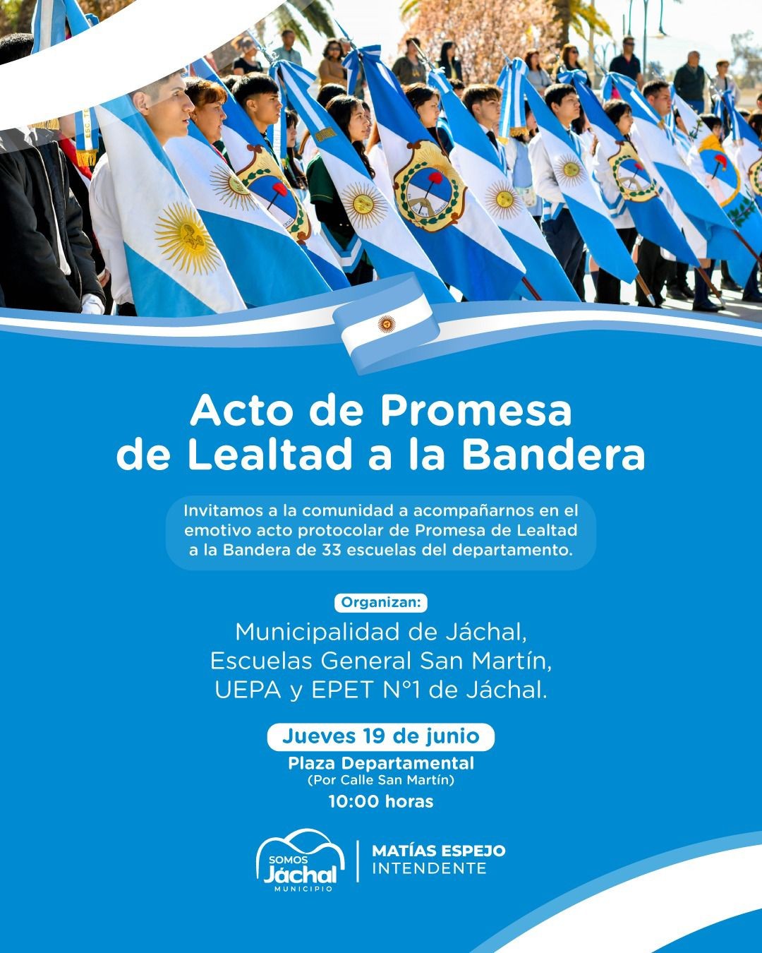 JÁCHAL: Acto de la Promesa de Lealtad a La Bandera