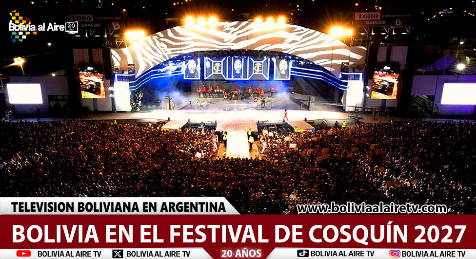 NUESTROS ARTISTAS: BOLIVIA ESTARÁ PRESENTE EN EL FESTIVAL DE COSQUÍN 2027