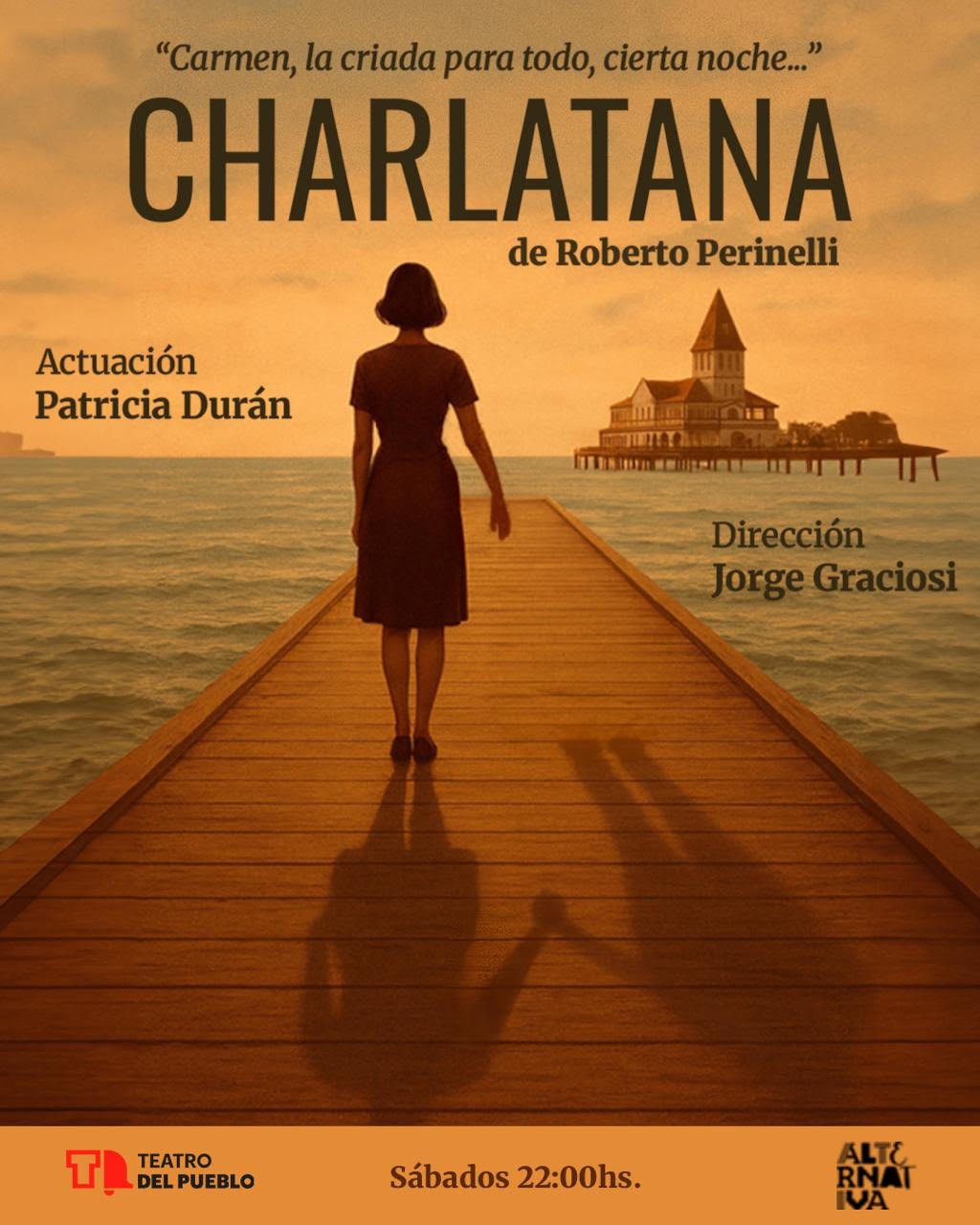 “CHARLATANA” SÁBADOS A LAS 22 HS (TEATRO DEL PUEBLO) *Por ADRIÁN MAGLIERI @antimedio