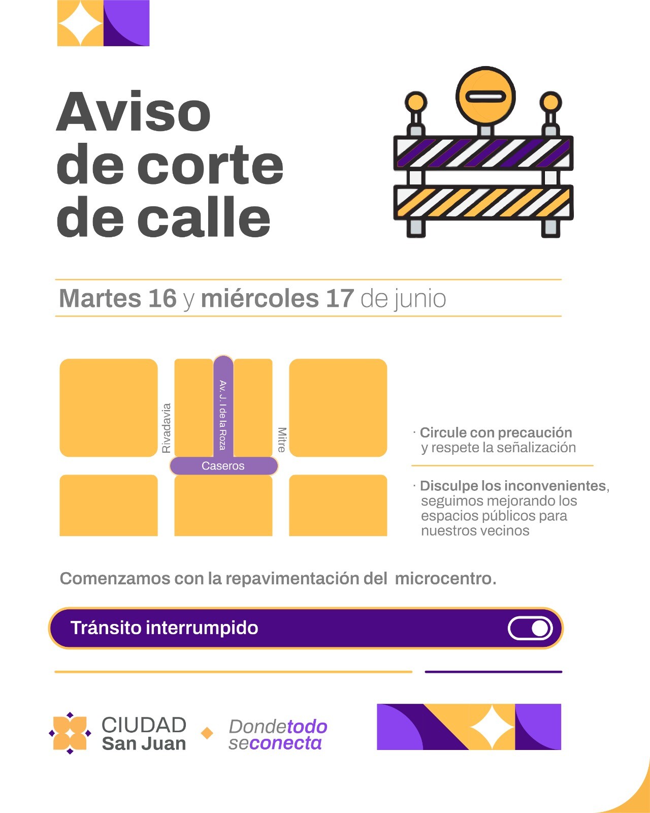 La Municipalidad de La Ciudad de San Juan informa Cortes de Calles al 17/06