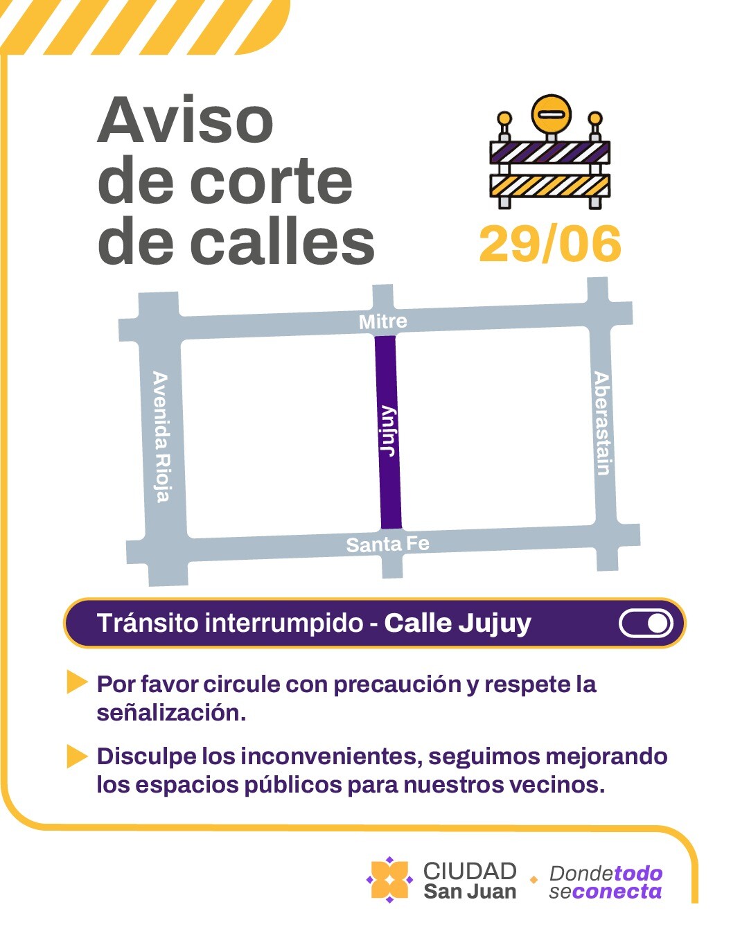La Municipalidad de la Ciudad de San Juan informa del tránsito interrumpido