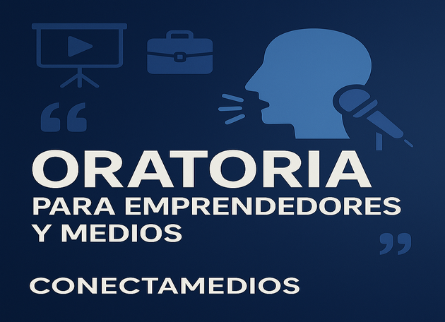 Curso de oratoria enfocado en medios y emprendedores