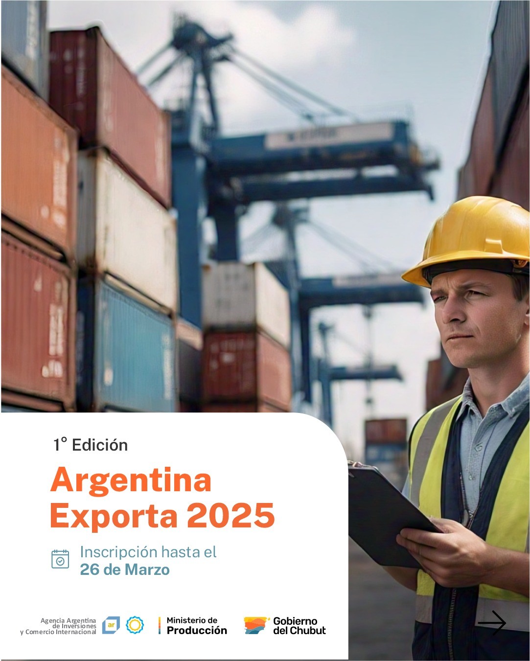 Chubut Argentina Exporta 2025 (1).jpeg El Gobierno provincial invita a la Primera Edición de Argentina Exporta 2025
