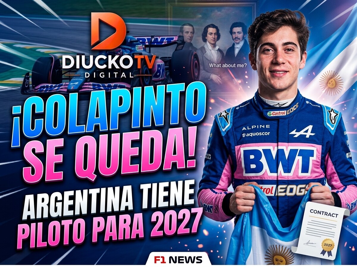 COLAPINTO SE QUEDA EN ALPINE: ARGENTINA TIENE PILOTO PARA 2027