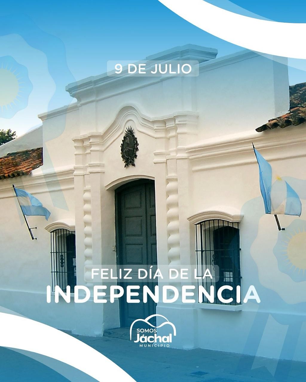 JÁCHAL: celebra nuestra Independencia Nacional con orgullo e historia