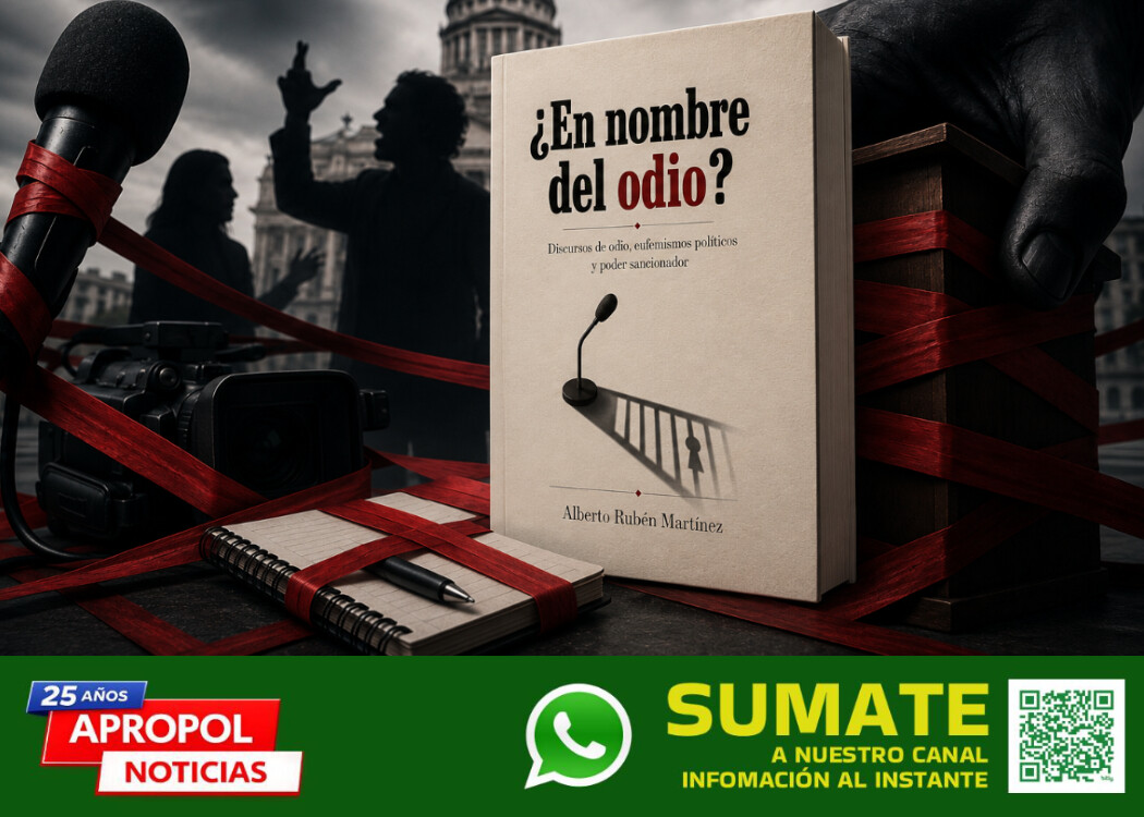 En_Nombre_del_Odio_28jul26.jpg Una ley contra el odio que puede terminar censurando a periodistas y opositores