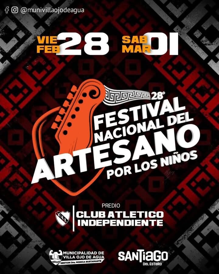 FESTIVAL NACIONAL DEL ARTESANO EN VILLA OJO DE AGUA: YA ESTA LA GRILLA COMPLETA DE ARTISTAS  