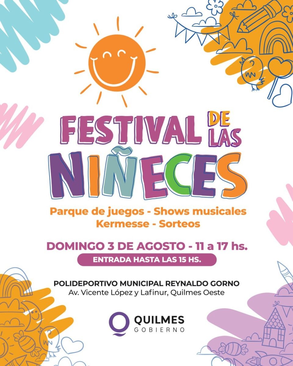 Quilmes: «Festival de las niñeces», domingo 3 de agosto con entrada libre y gratuita en el polideportivo municipal “Reynaldo Gorno”