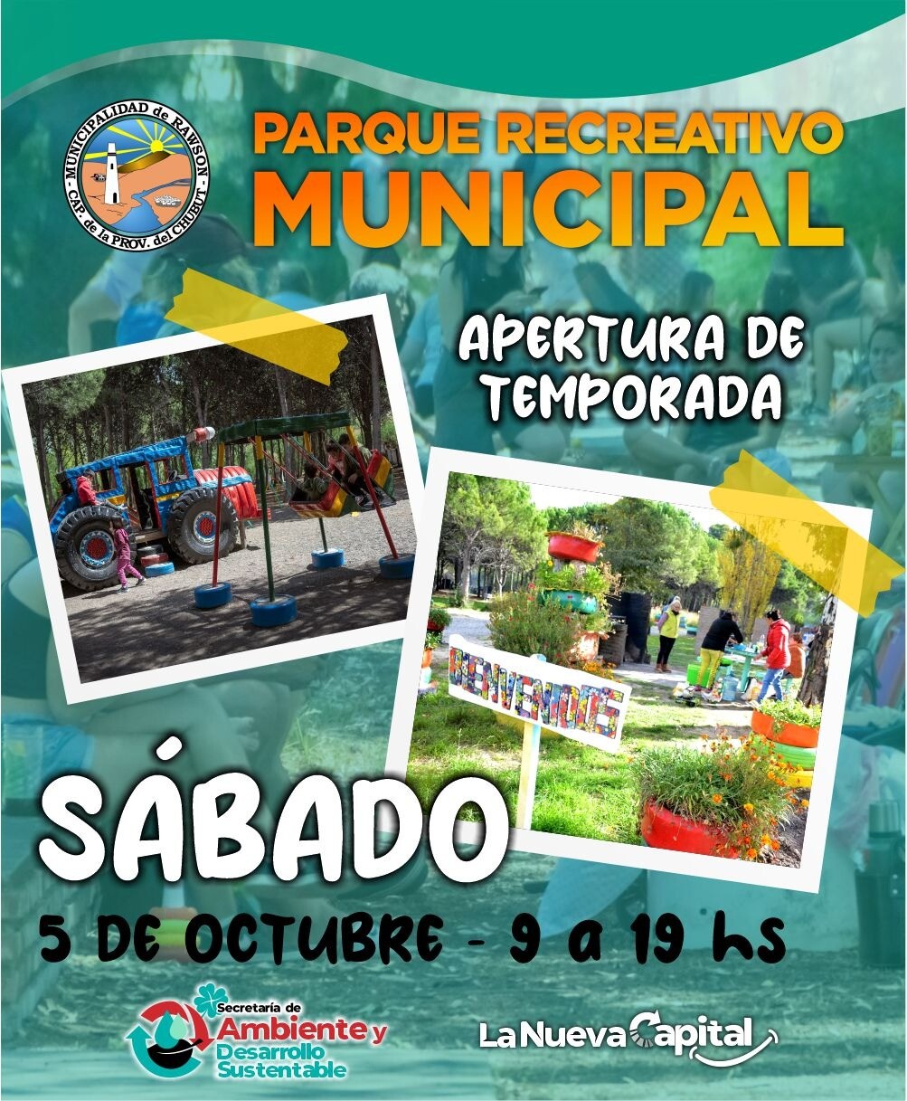 Flyer Apertura Parque Recreativo Municipal.jpeg Este sábado reabre el Parque Recreativo Municipal de Rawson