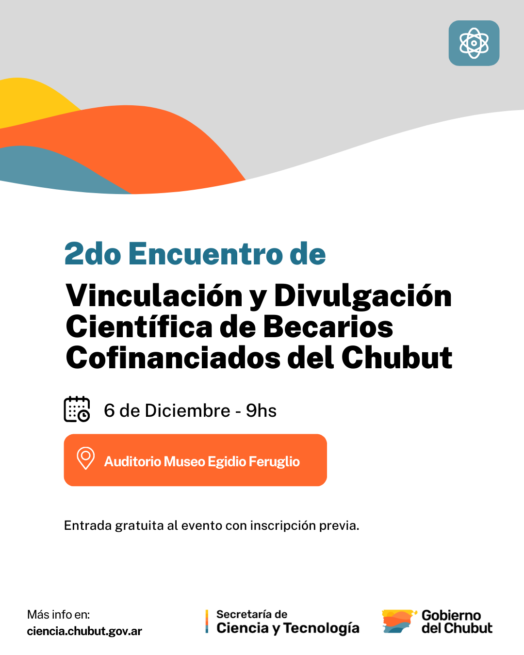 Provincia invita a participar del II Encuentro de Vinculación y Divulgación Científica que se realizará en Trelew