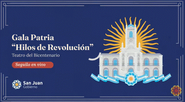 GALA PATRIA “HILOS DE REVOLUCIÓN”