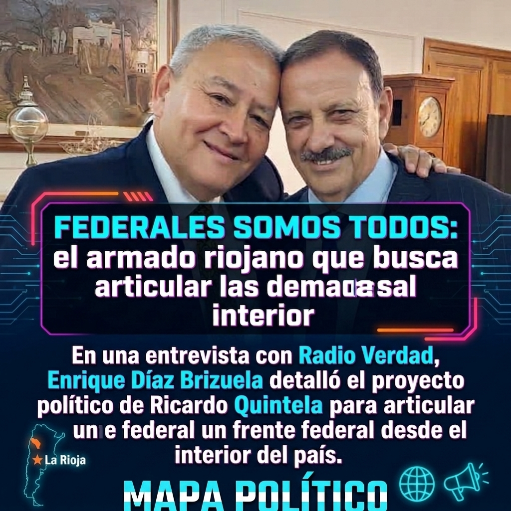 Federales Somos Todos: el armado riojano que busca articular las demandas del interior